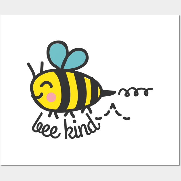 Bee kind! Wall Art by UniqueDesignsCo